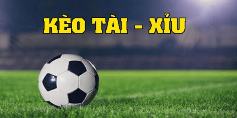 kèo tài xỉu